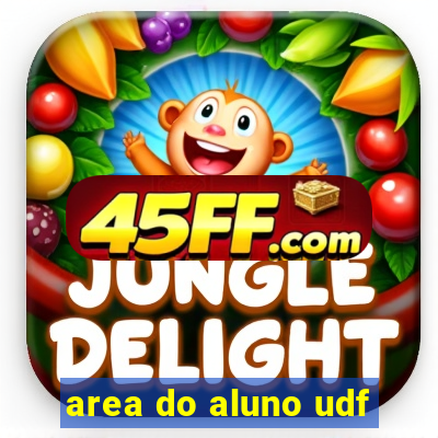 area do aluno udf